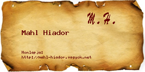 Mahl Hiador névjegykártya